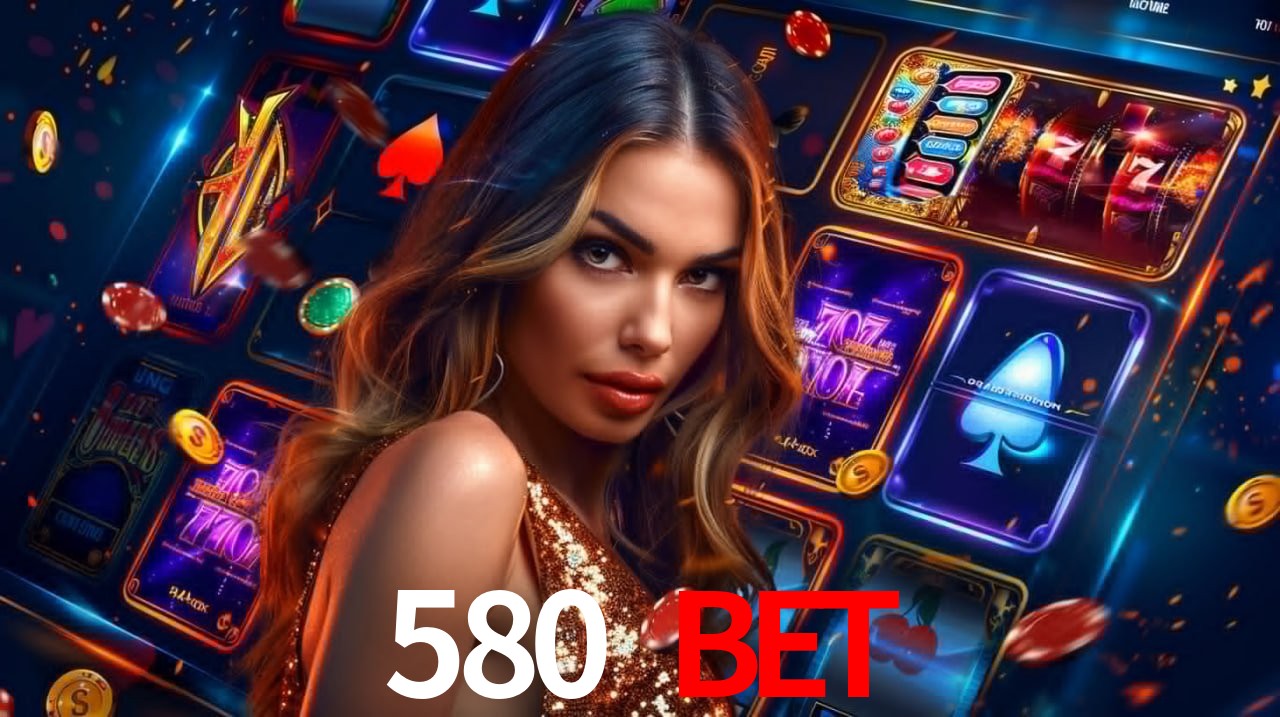 cassino 580 bet