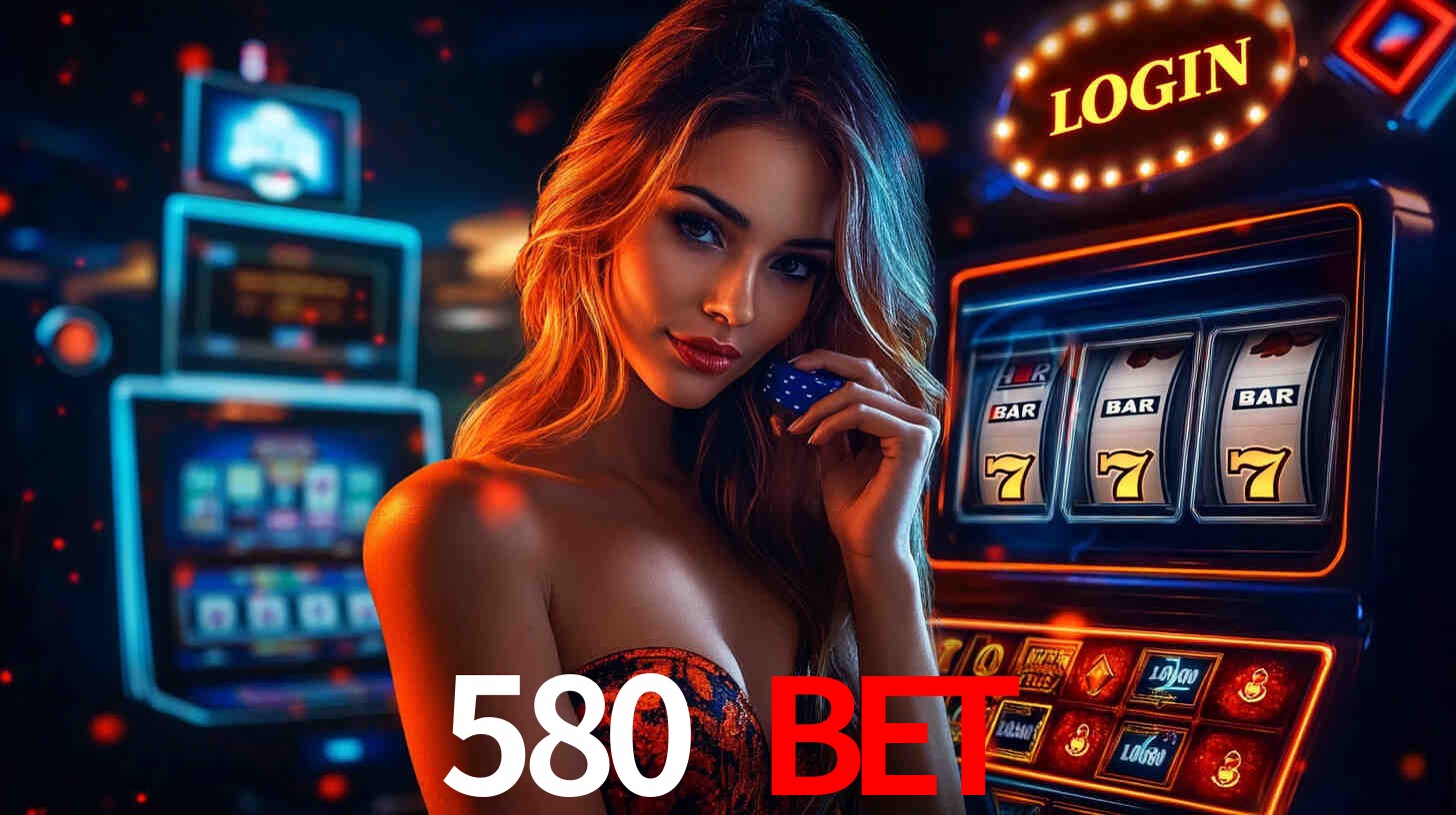 580 bet,580.com